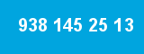 938 145 25 13 938 145 25 13